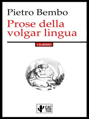 cover image of Prose della volgar lingua